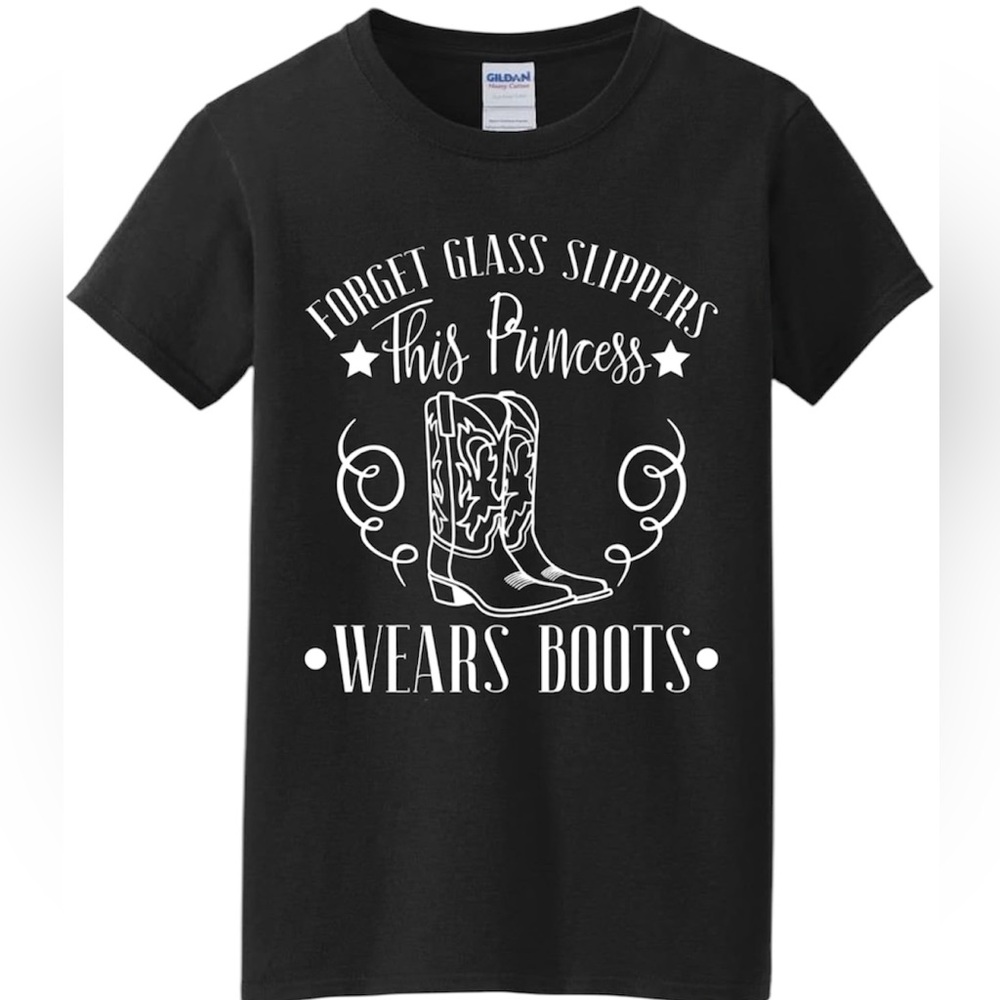 FORGET GLASS SLIPPERS THIS PRINCESS WEARS BOOTS T shirt